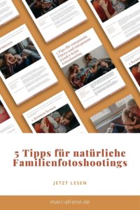 5 Tipps für natürliche Familienfotoshootings